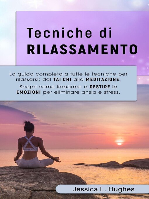 Title details for TECNICHE DI RILASSAMENTO by Jessica Laura Hughes - Available